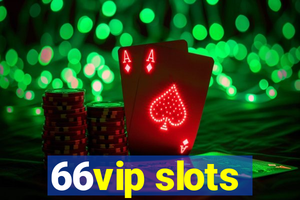 66vip slots